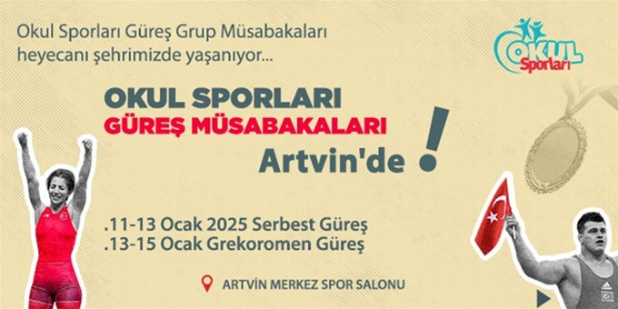 Okul Sporları Güreş Grub Müsabakaları Artvin' de!