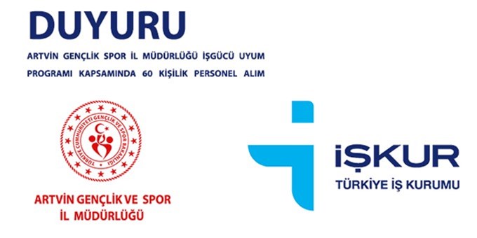 DUYURU: ARTVİN GENÇLİK SPOR İL MÜDÜRLÜĞÜ İUP KAPSAMINDA 60 KİŞİLİK PERSONEL ALIM İLANI 