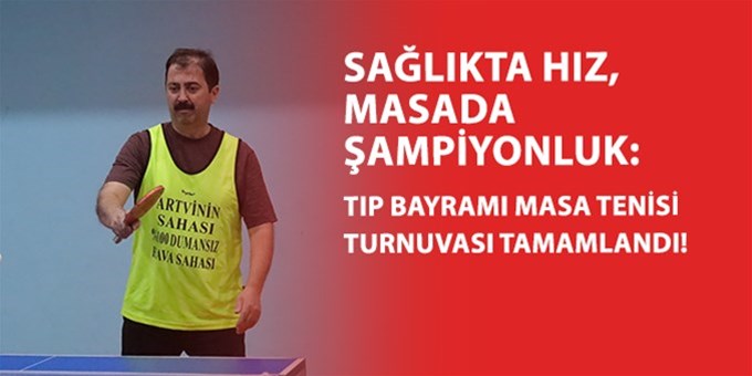 14 MART TIP BAYRAMI MASA TENİSİ TURNUVASI TAMAMLANDI